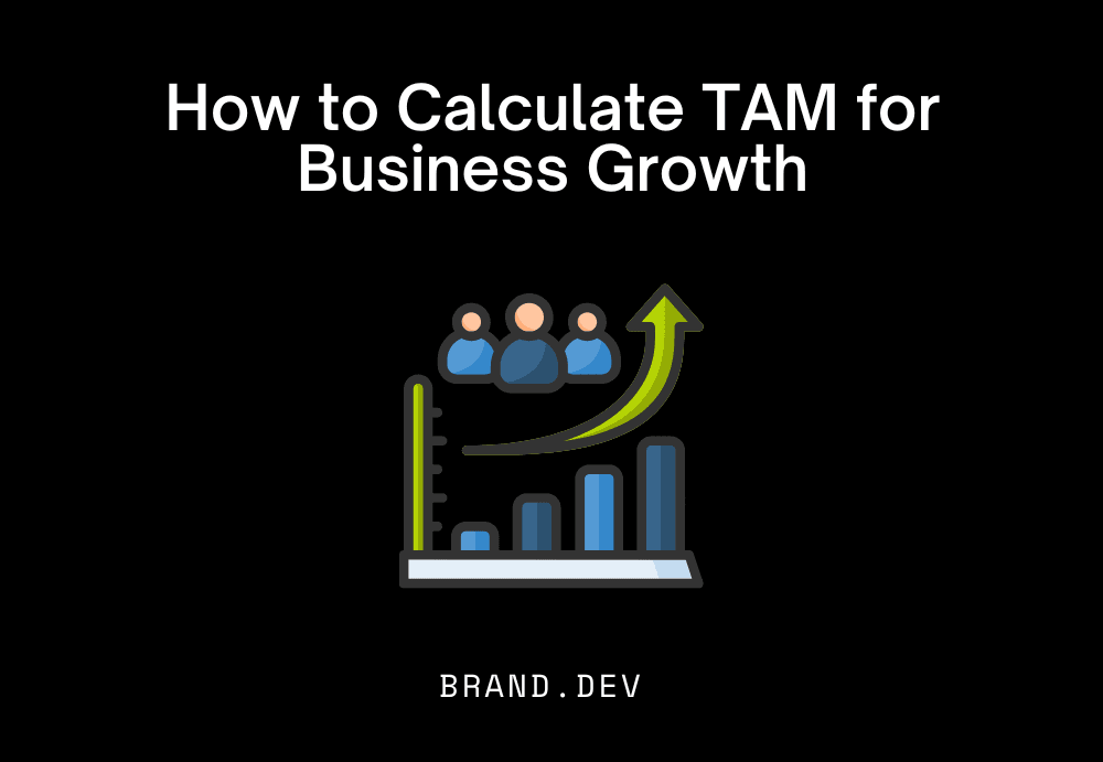 How to Calculate TAM for Business Growth